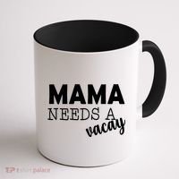 Mama Needs A Vacay Coffee Mug thumb 1