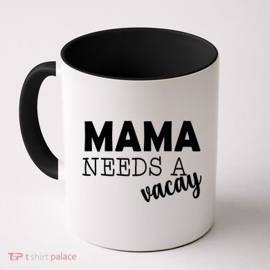 Mama Needs A Vacay Coffee Mug