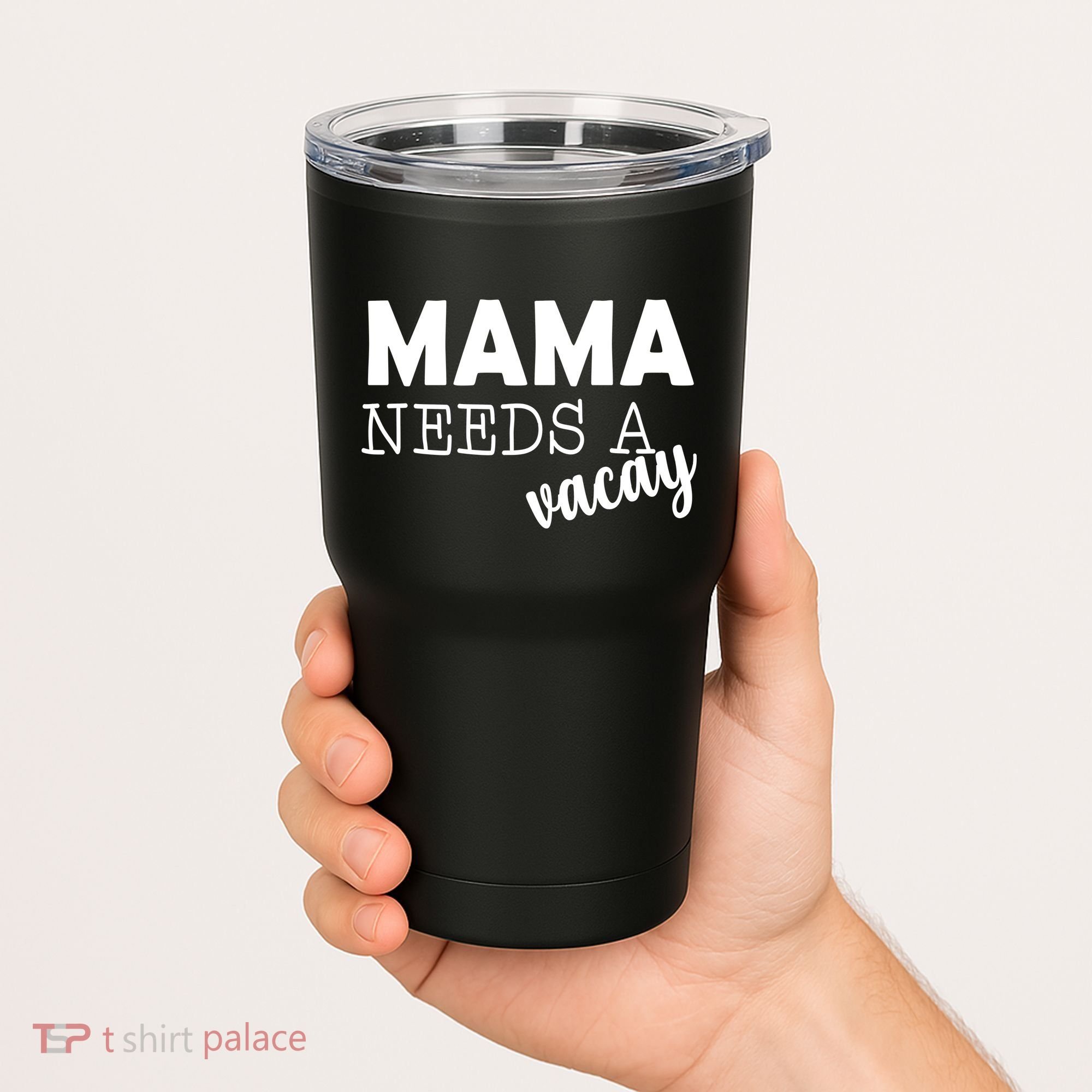 Mama Needs A Vacay Tumbler