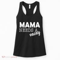 Mama Needs A Vacay Women's Tank Top thumb 0