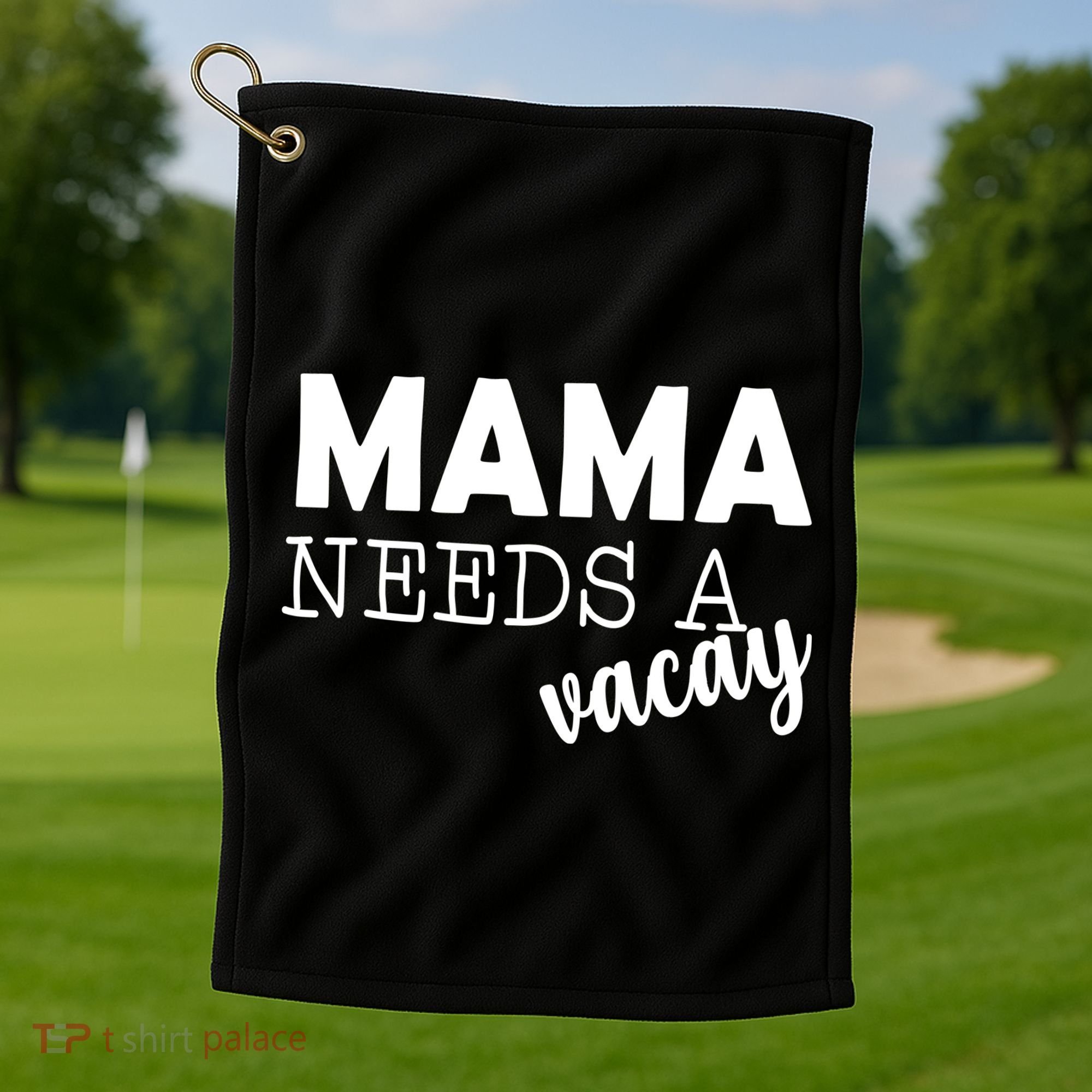Mama Needs A Vacay Golf Towel