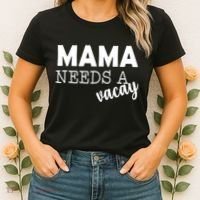 Mama Needs A Vacay Women's T-Shirt thumb 2