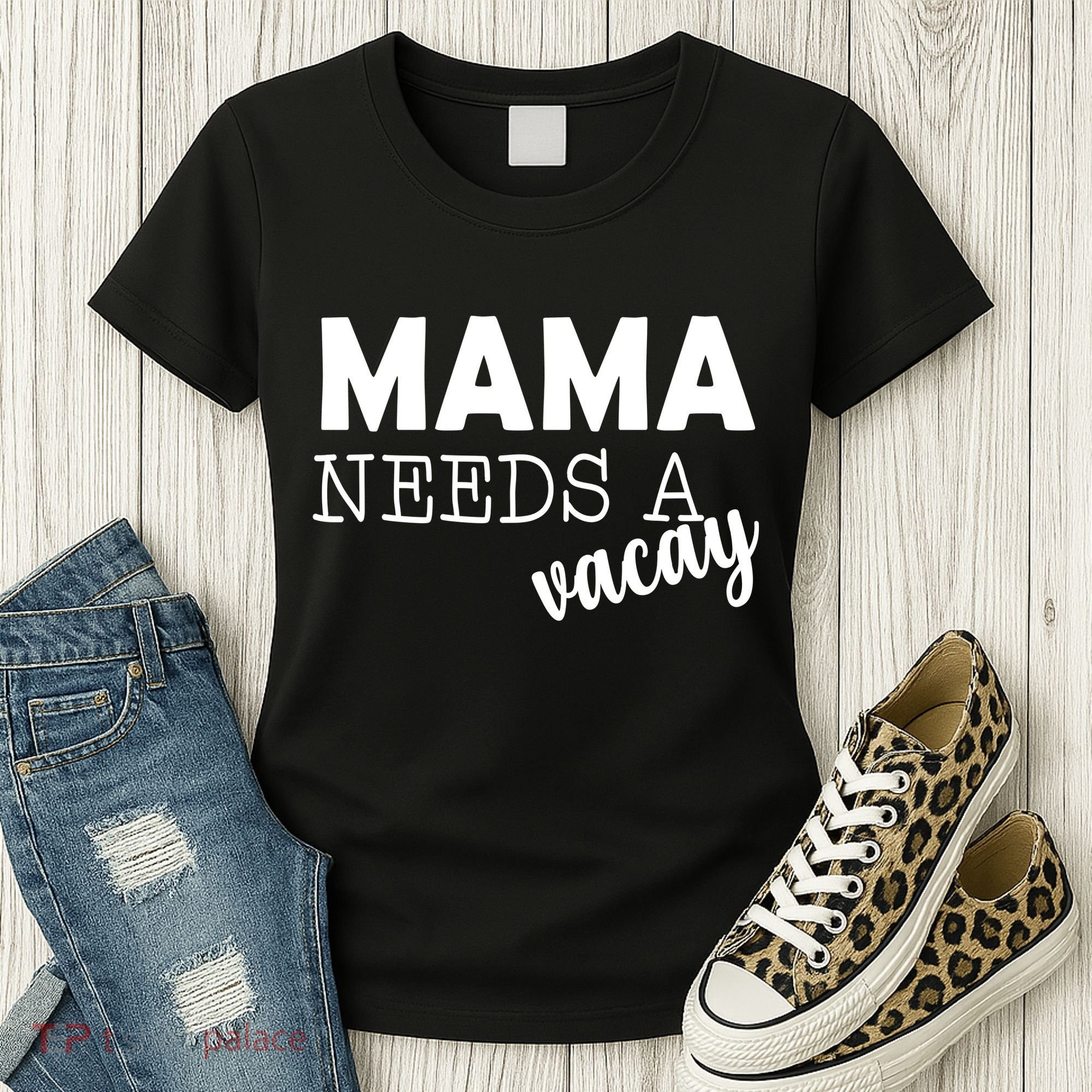 Mama Needs A Vacay Women's T-Shirt
