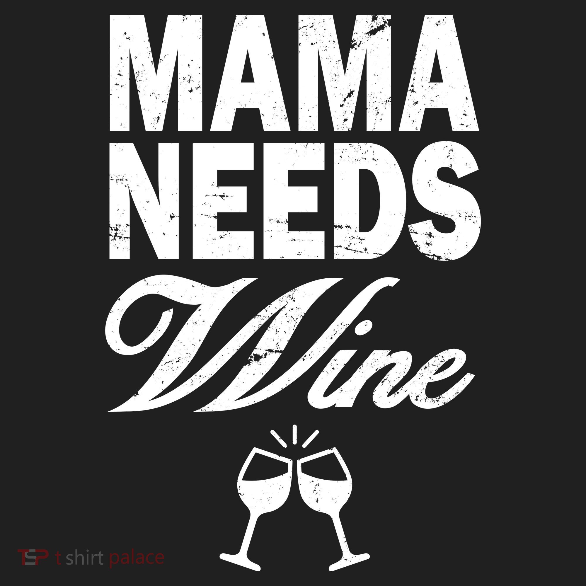 Mama Needs Wine Women's Sweatshirt