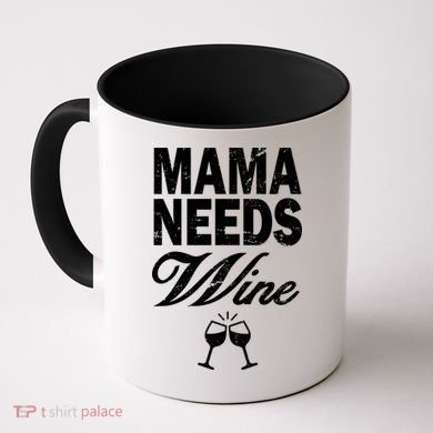 Mama Needs Wine Coffee Mug