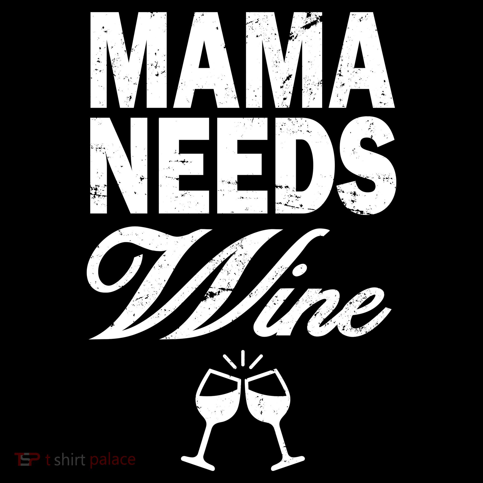 Mama Needs Wine Women's Hoodie