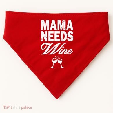Mama Needs Wine USA-Made Doggie Bandana