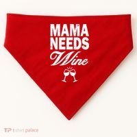 Mama Needs Wine USA-Made Doggie Bandana thumb 0