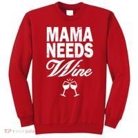 Mama Needs Wine Sweatshirt thumb 0