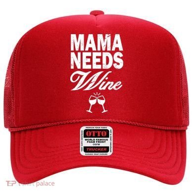 Mama Needs Wine Hat
