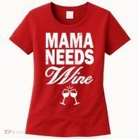 Mama Needs Wine Women's T-Shirt thumb 0