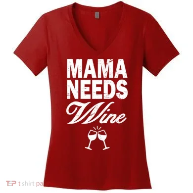 Mama Needs Wine Women's V-Neck T-Shirt
