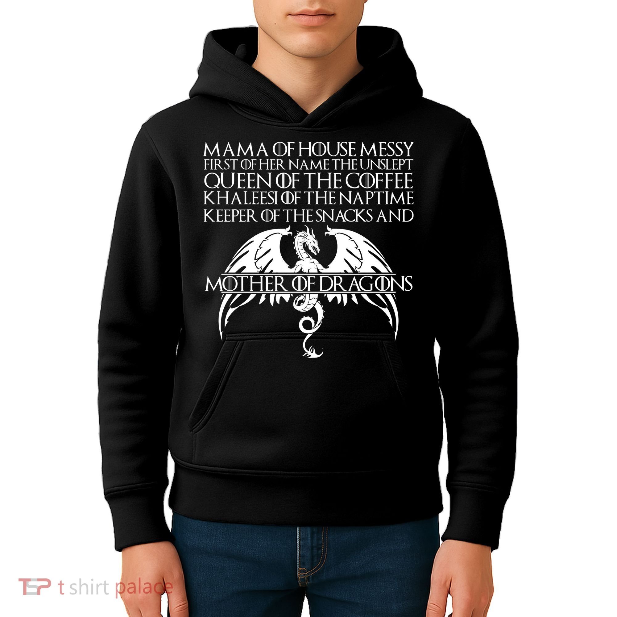 Mama Of House Messy First Of Her Name The Unslept Kids Hoodie