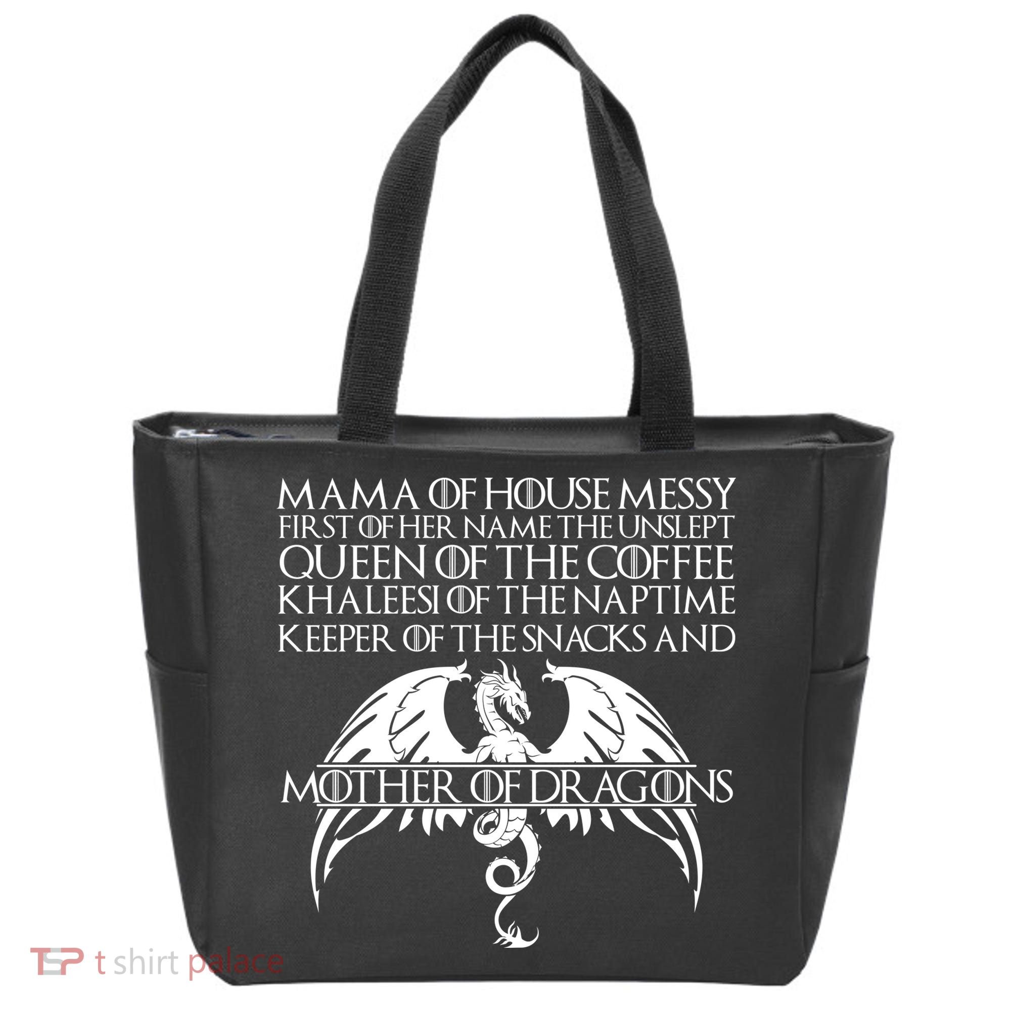 Mama Of House Messy First Of Her Name The Unslept Tote Bag
