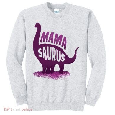 Mama Saurus Sweatshirt