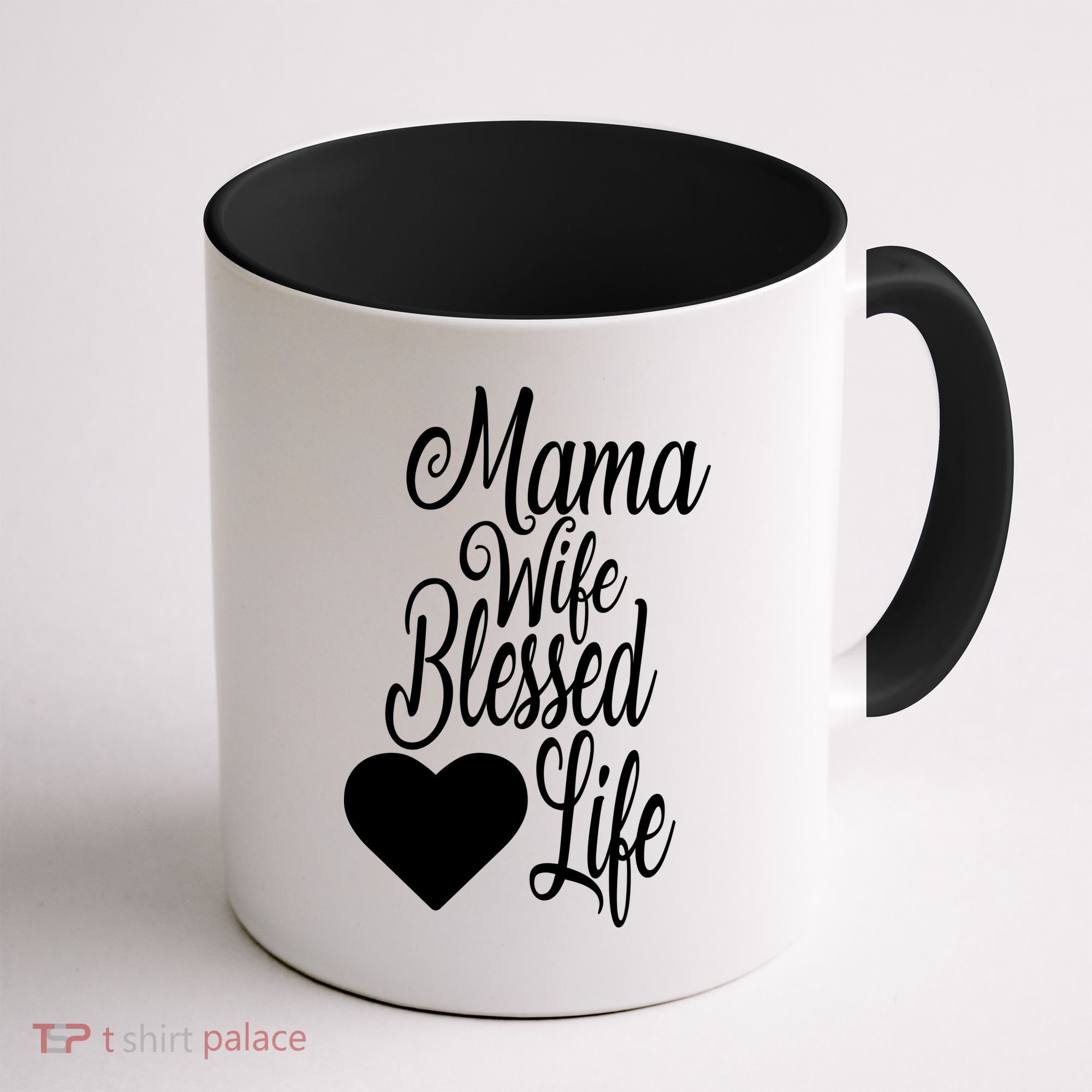 Mama Wife Blessed Life Coffee Mug