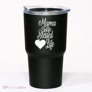 Mama Wife Blessed Life Tumbler