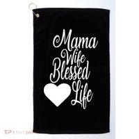 Mama Wife Blessed Life Golf Towel thumb 0