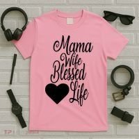 Mama Wife Blessed Life T-Shirt thumb 5