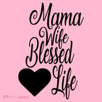 Mama Wife Blessed Life Button thumb 1