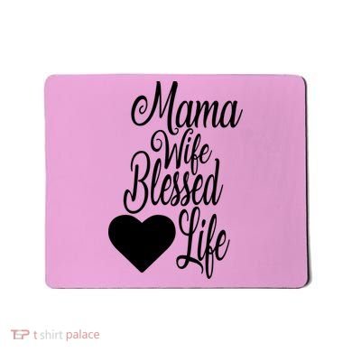 Mama Wife Blessed Life Mousepad
