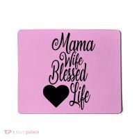 Mama Wife Blessed Life Mousepad thumb 0