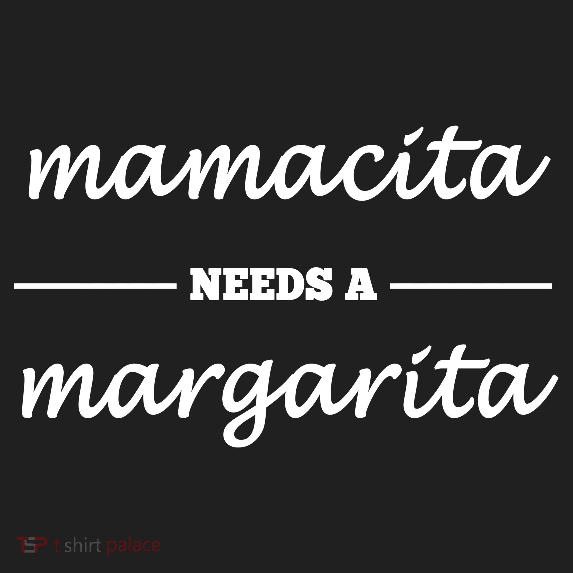 Mamacita Needs A Margarita Tumbler