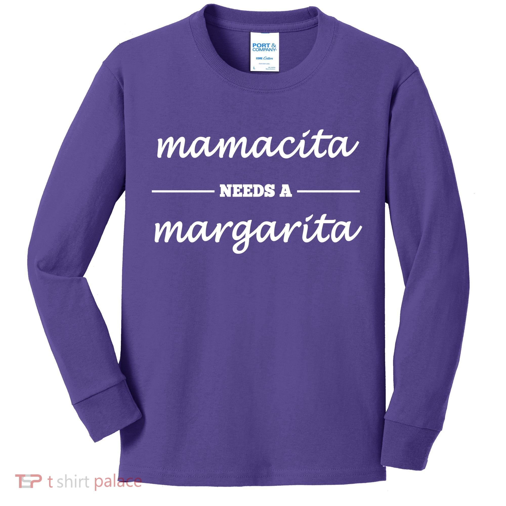 Mamacita Needs A Margarita Kids Long Sleeve Shirt