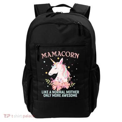 Mamacorn Like A Normal Mother Only More Awesome Backpack