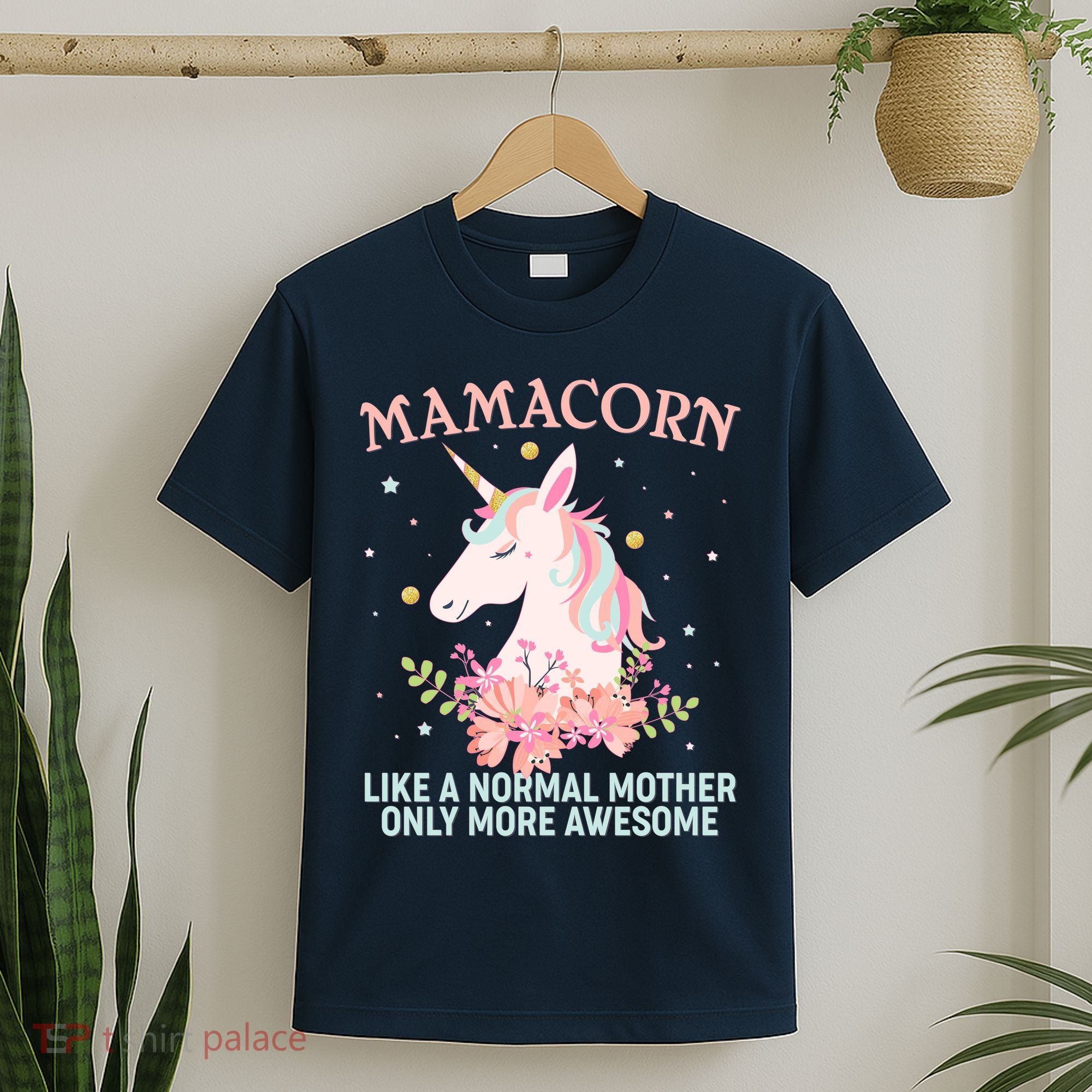Mamacorn Like A Normal Mother Only More Awesome T-Shirt