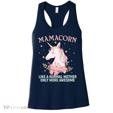 Mamacorn Like A Normal Mother Only More Awesome Women's Tank Top