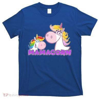 Mamacorn Mom Unicorn T-Shirt