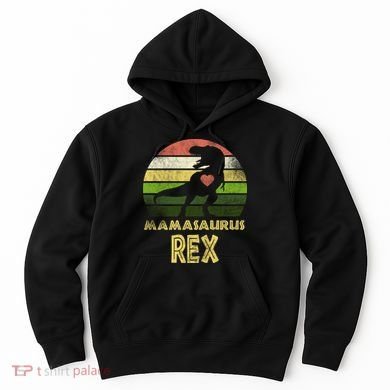 Mamasaurus Rex Hoodie