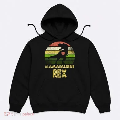 Mamasaurus Rex Hoodie