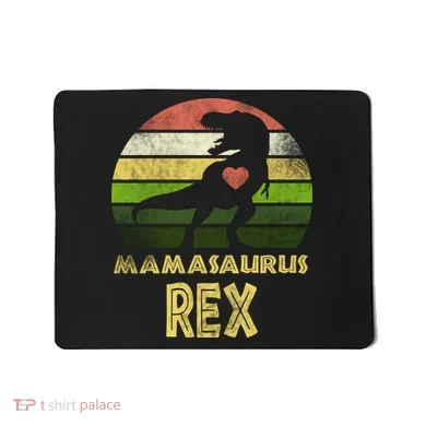 Mamasaurus Rex Mousepad