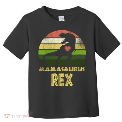 Mamasaurus Rex Toddler T-Shirt