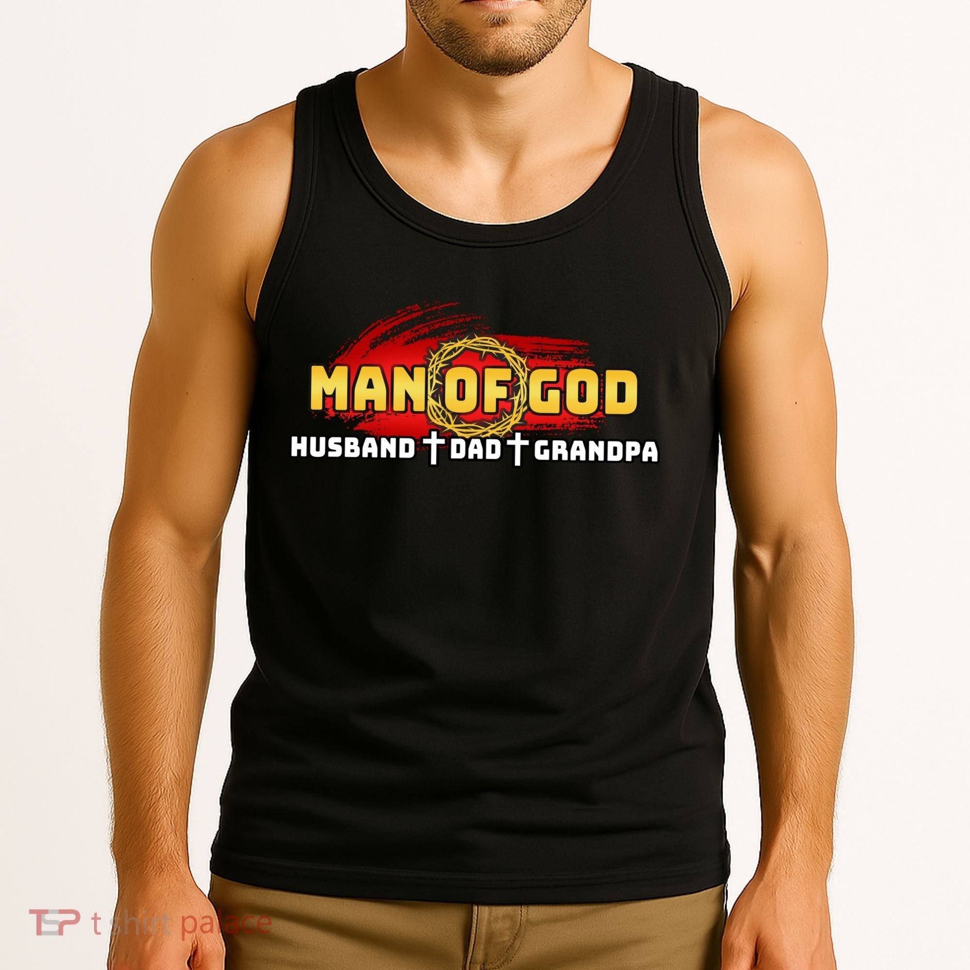 Man Of God Husband Dad Grandpa Tank Top