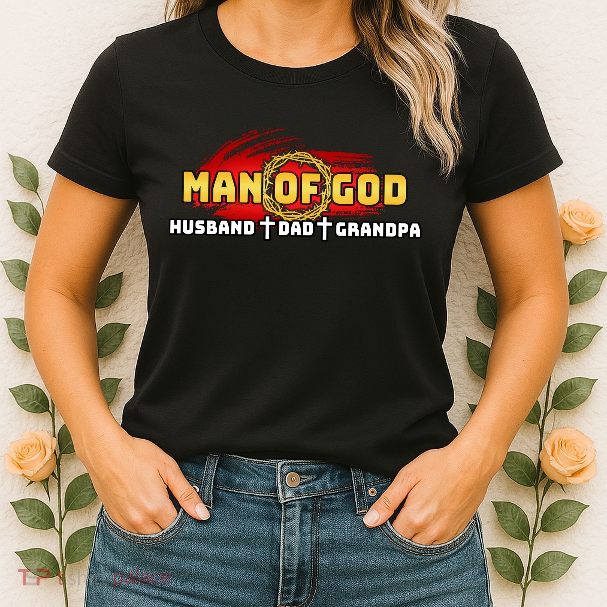 Man Of God Husband Dad Grandpa Women's T-Shirt