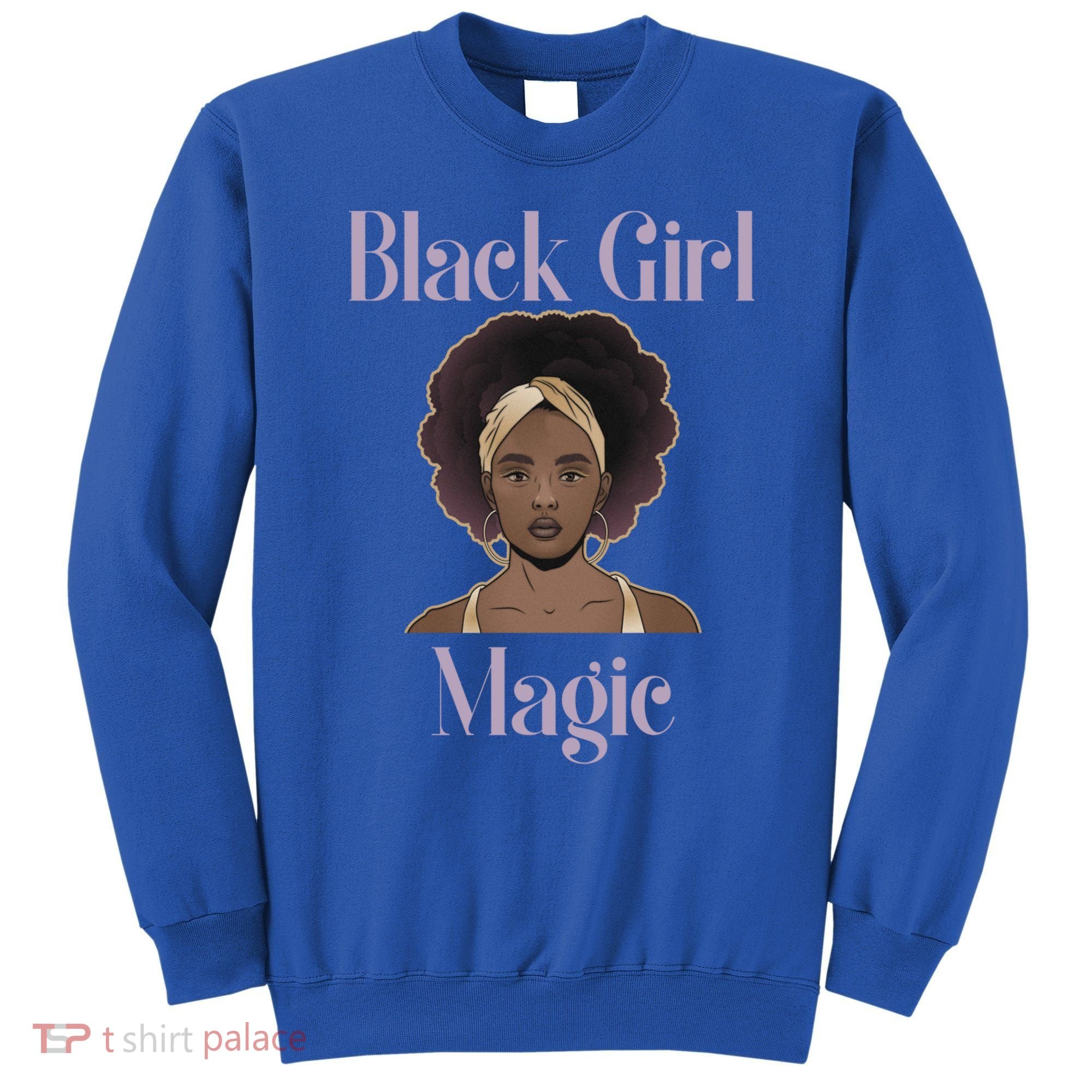 Melanin Afro Natural Hair Juneteenth Black Girl Magic Gift Sweatshirt