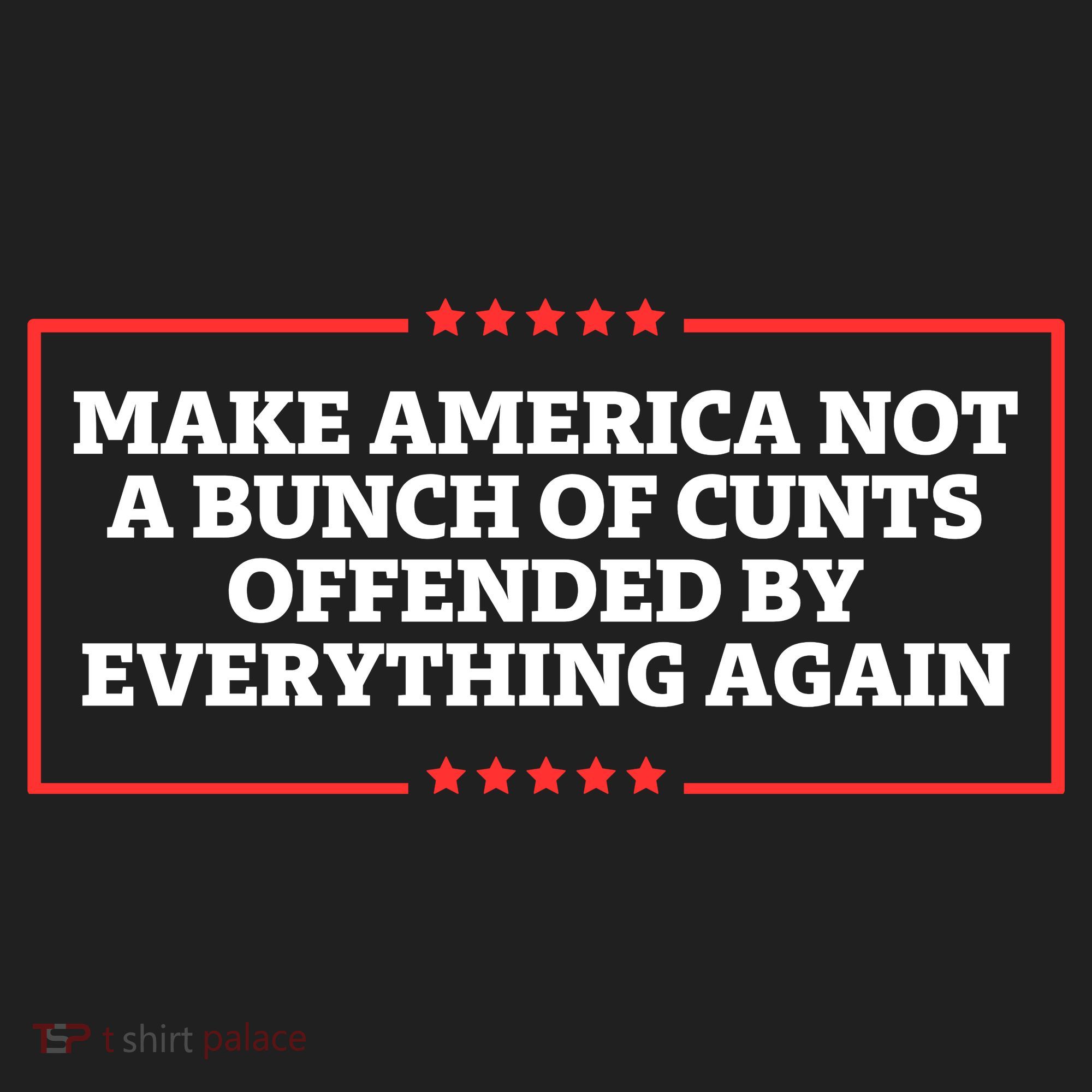 Make America Not A Bunch Of Cunts Offended By Everything Again Beanie