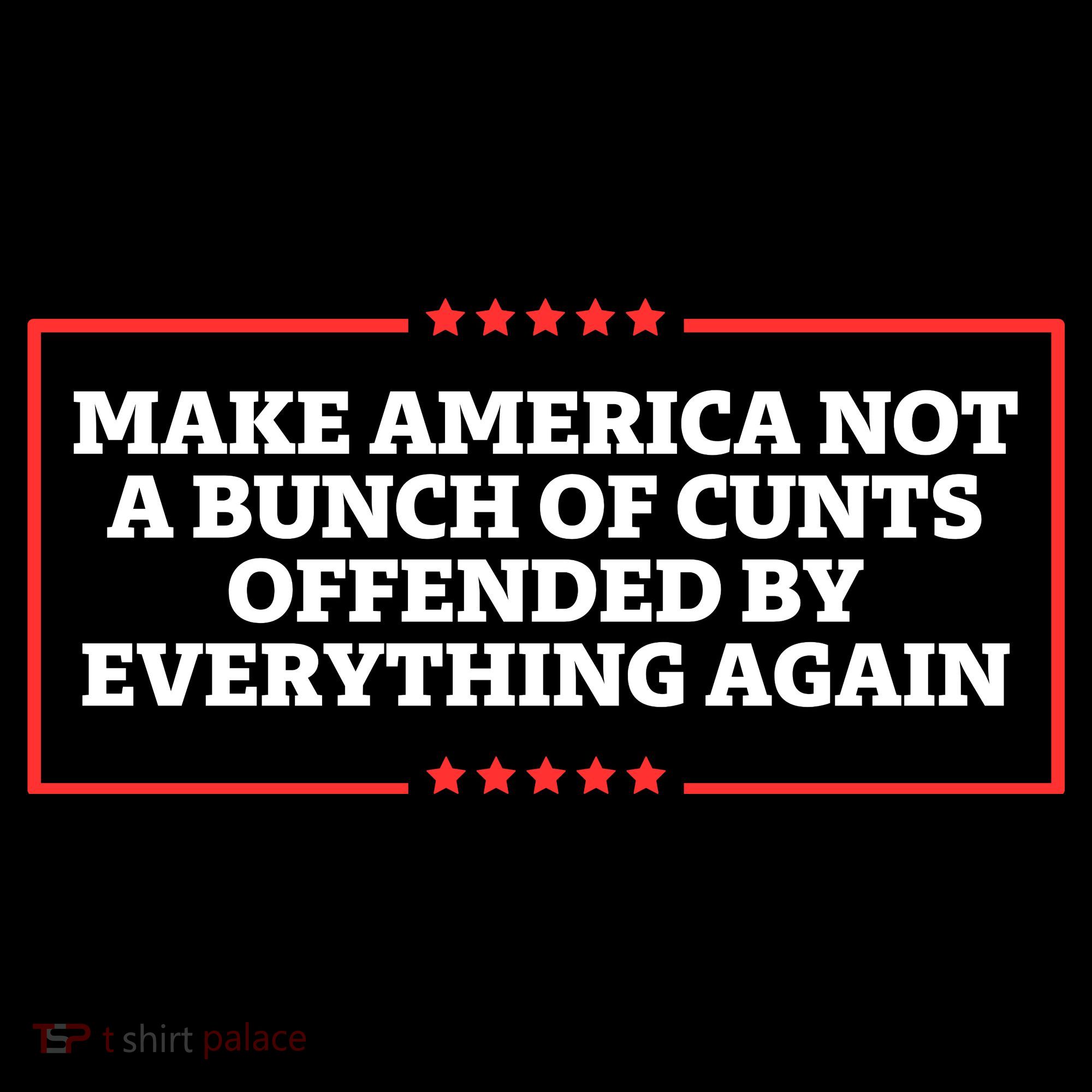 Make America Not A Bunch Of Cunts Offended By Everything Again Mousepad