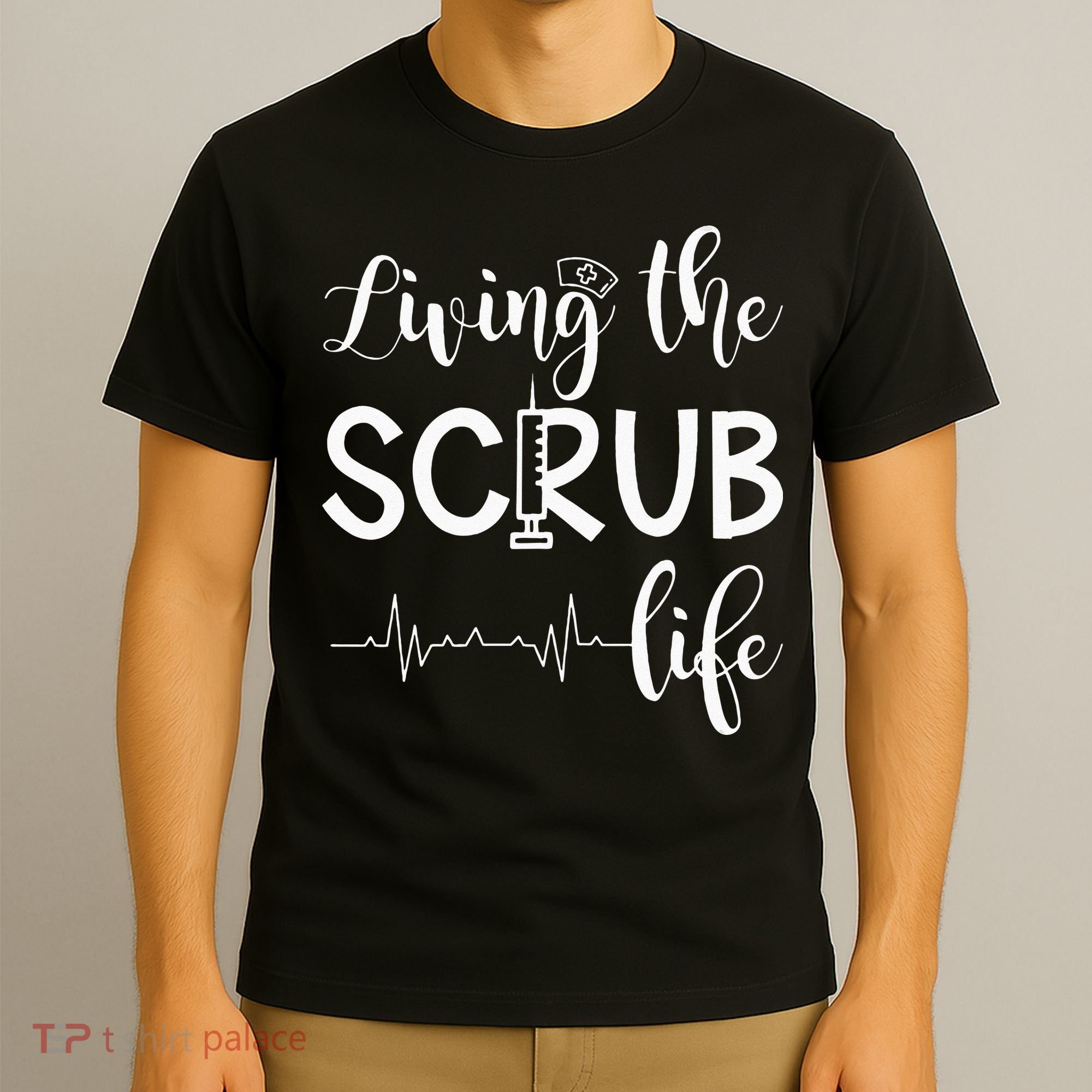 Medical Assistant Nursing Living The Scrub Life T-Shirt
