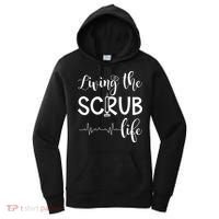 Medical Assistant Nursing Living The Scrub Life Women's Hoodie thumb 0