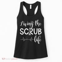 Medical Assistant Nursing Living The Scrub Life Women's Tank Top thumb 0