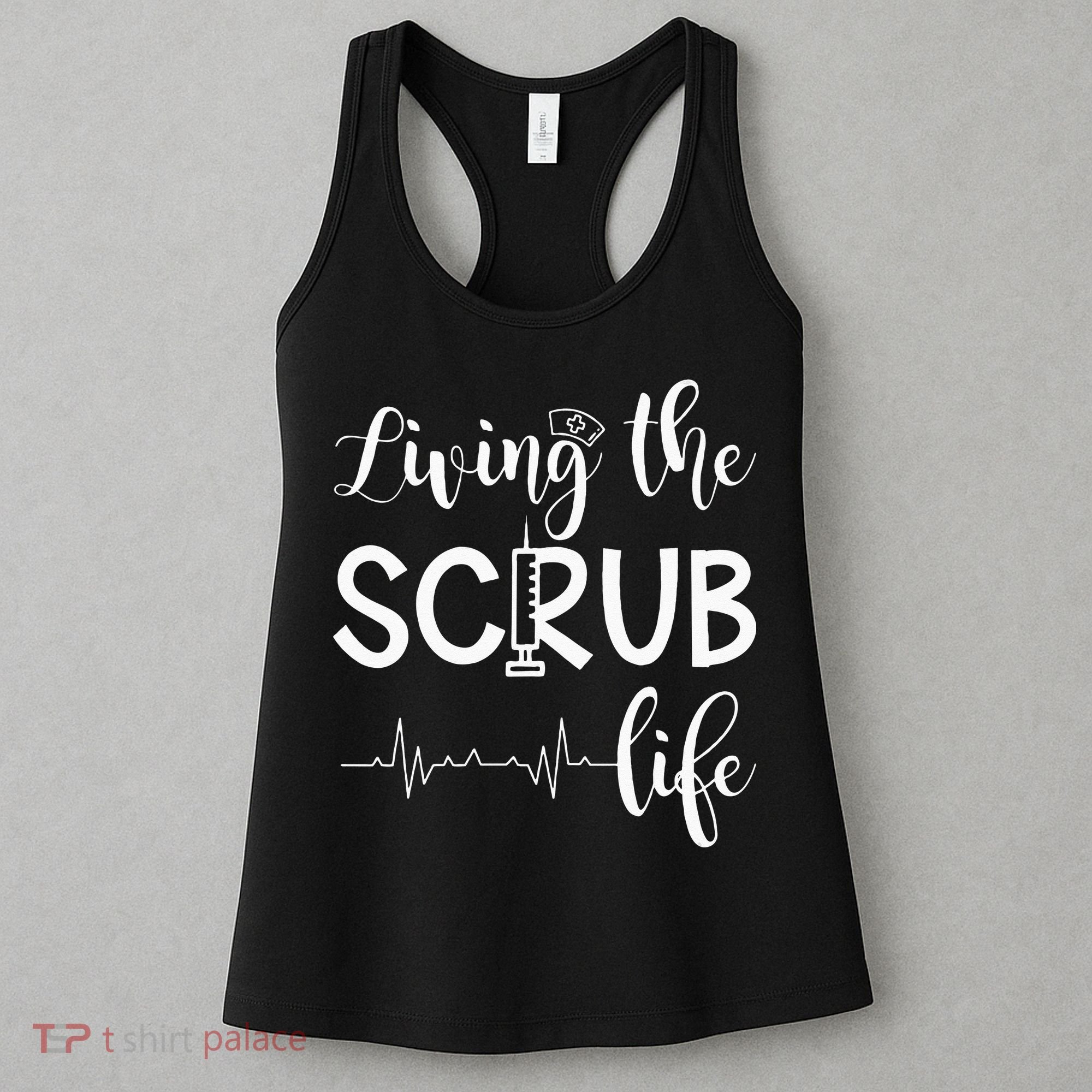 Medical Assistant Nursing Living The Scrub Life Women's Tank Top