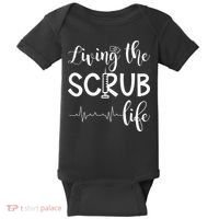 Medical Assistant Nursing Living The Scrub Life Baby Bodysuit thumb 0