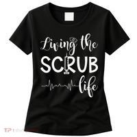Medical Assistant Nursing Living The Scrub Life Women's T-Shirt thumb 0