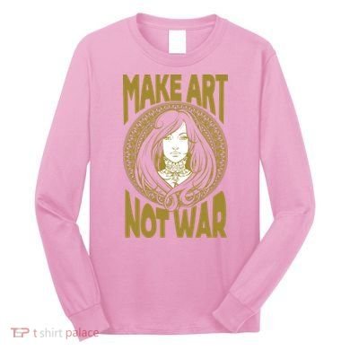 Make Art Not War Cameo Portrait Long Sleeve Shirt