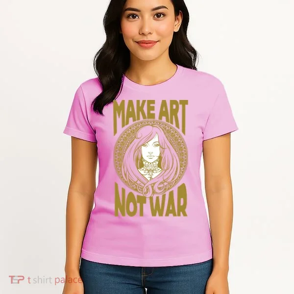 Make Art Not War Cameo Portrait Women's T-Shirt