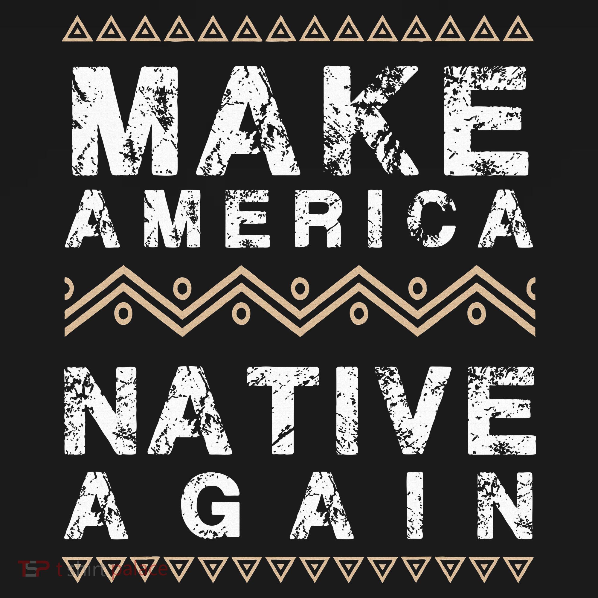 Make America Native Again Support American Indians T-Shirt